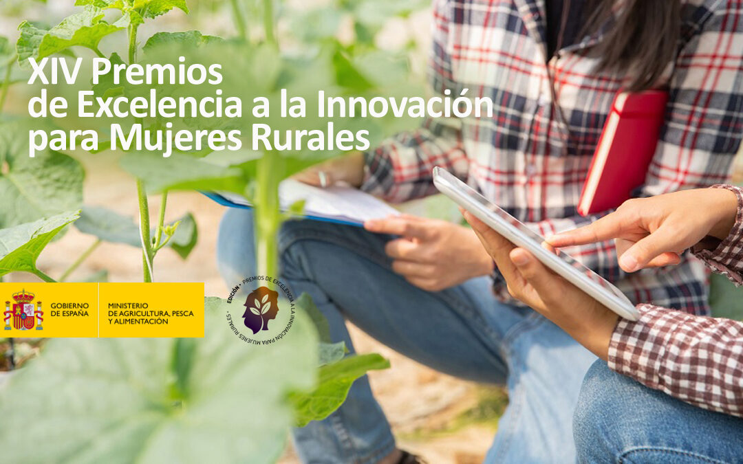 XIV Premios de Excelencia a la Innovación para Mujeres Rurales