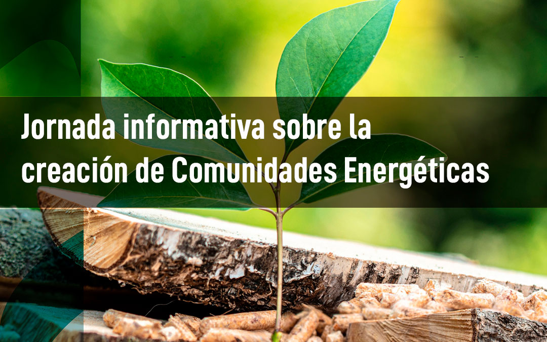 Jornada informativa sobre la creación de Comunidades Energéticas